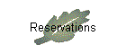 Reservations